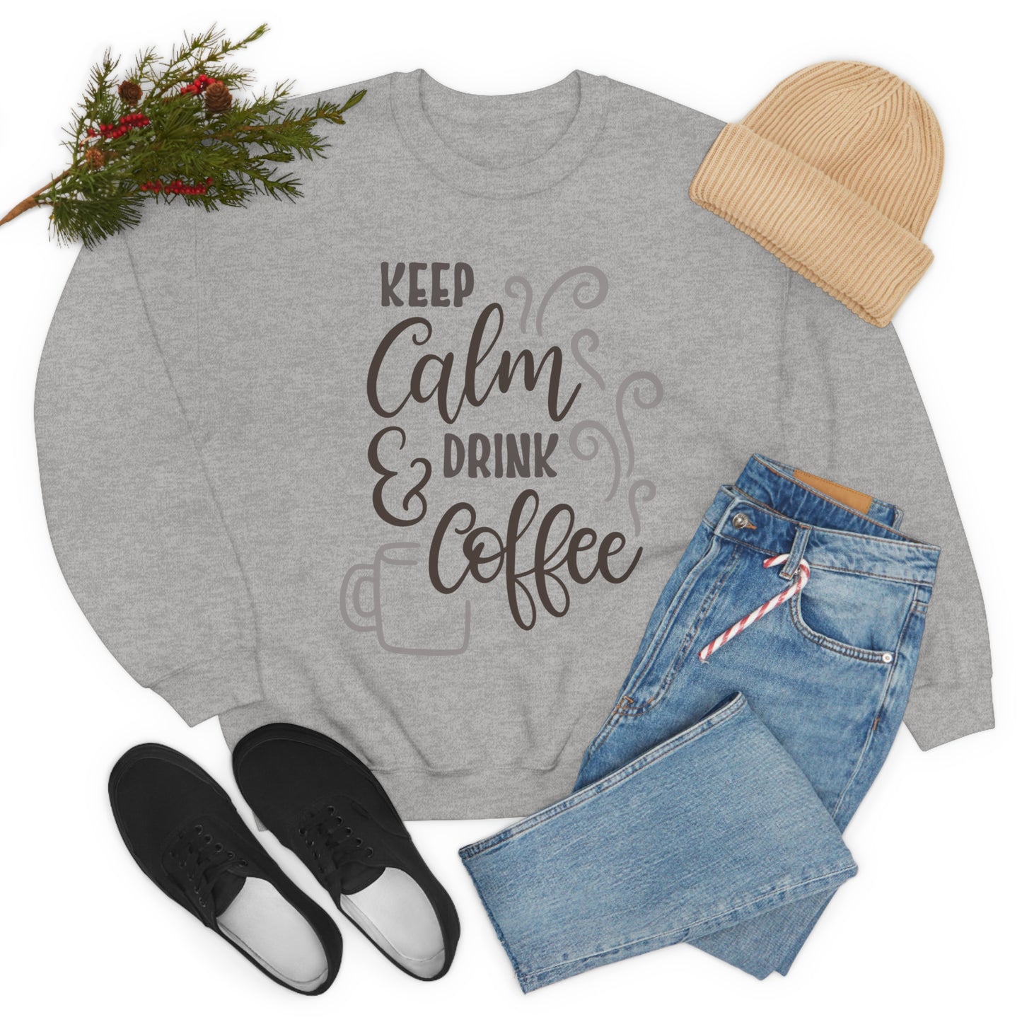 Keep calm and drink coffee Crewneck Sweatshirt