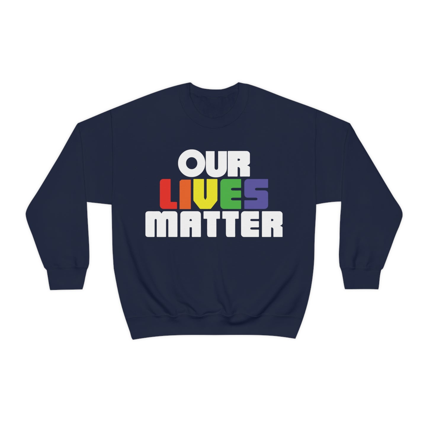 Our lives matter Crewneck Sweatshirt