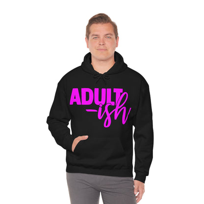 Adult-ish Hoodie