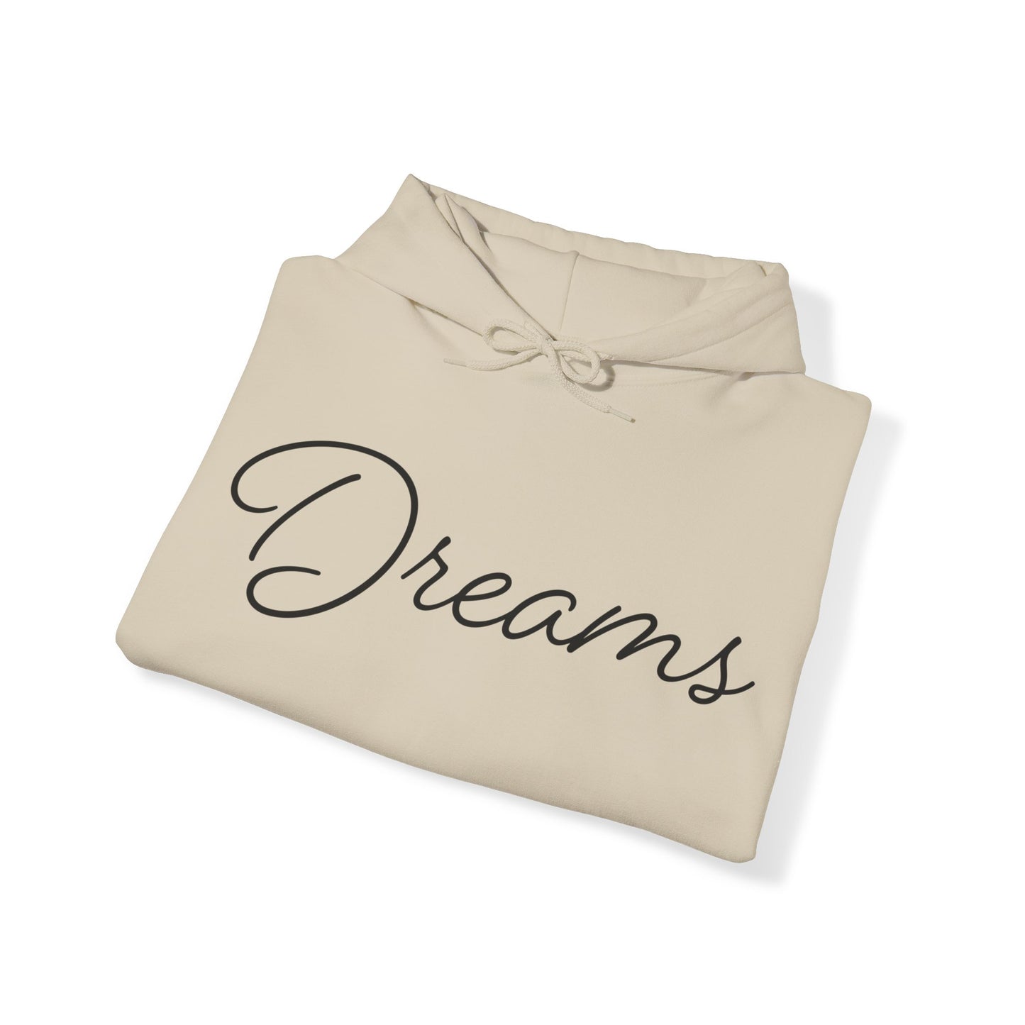 Dreams Hoodie