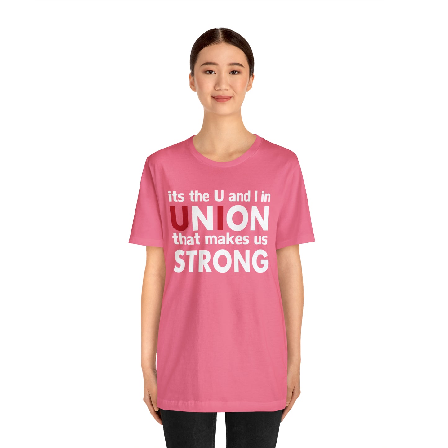 Union strong U and I T-Shirt