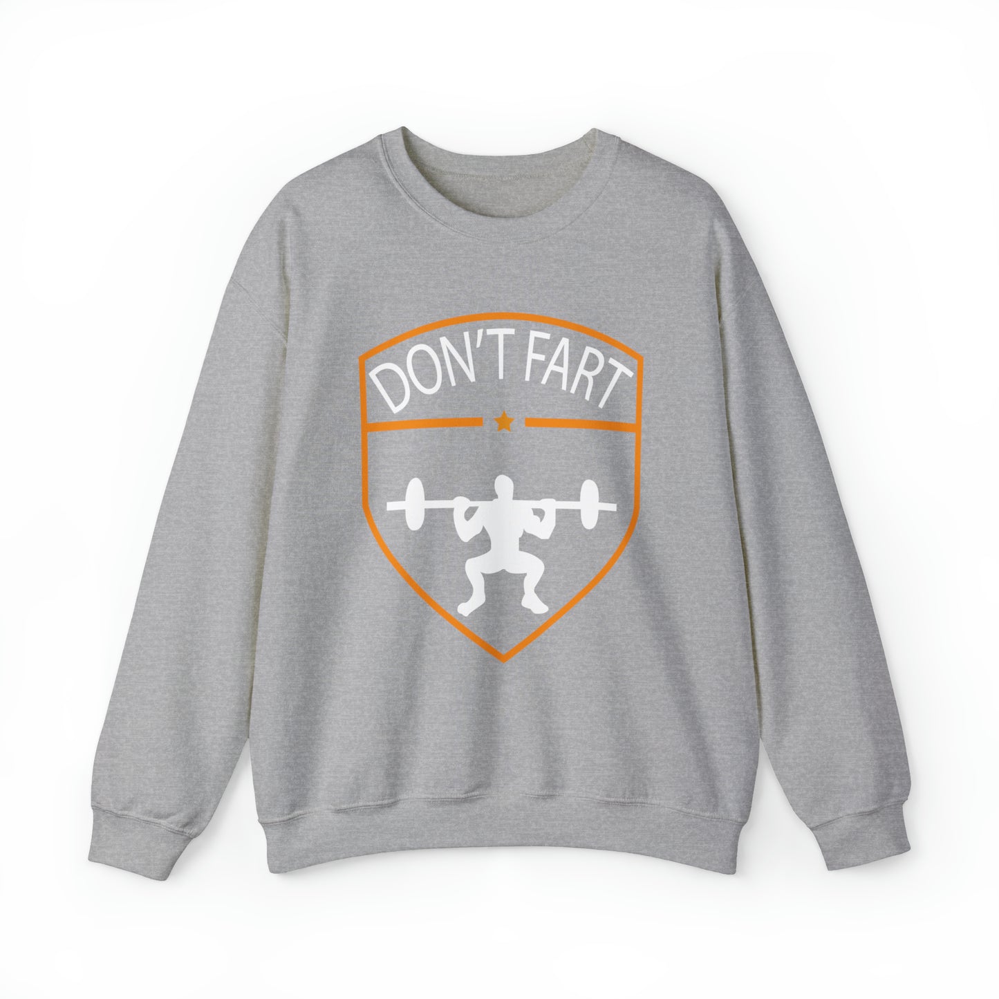 Don't fart Crewneck Sweatshirt