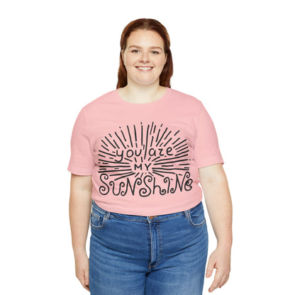 You are my sunshine T-Shirt