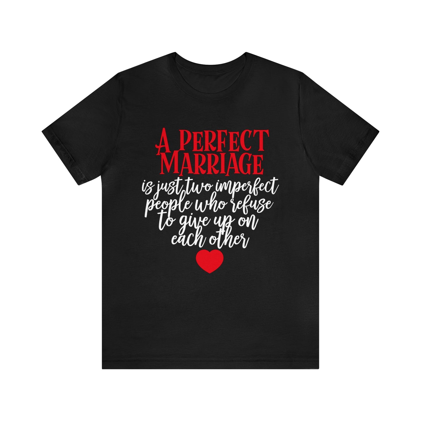 A-Perfect-Marriage T-Shirt