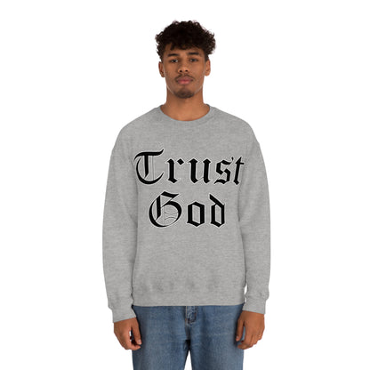 Trust God Crewneck Sweatshirt