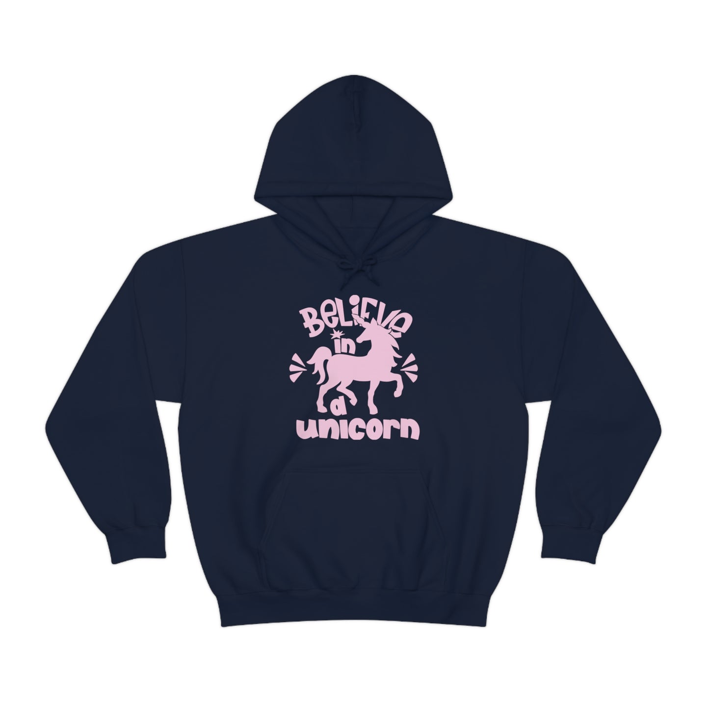 Believe in a unicorn Hoodie