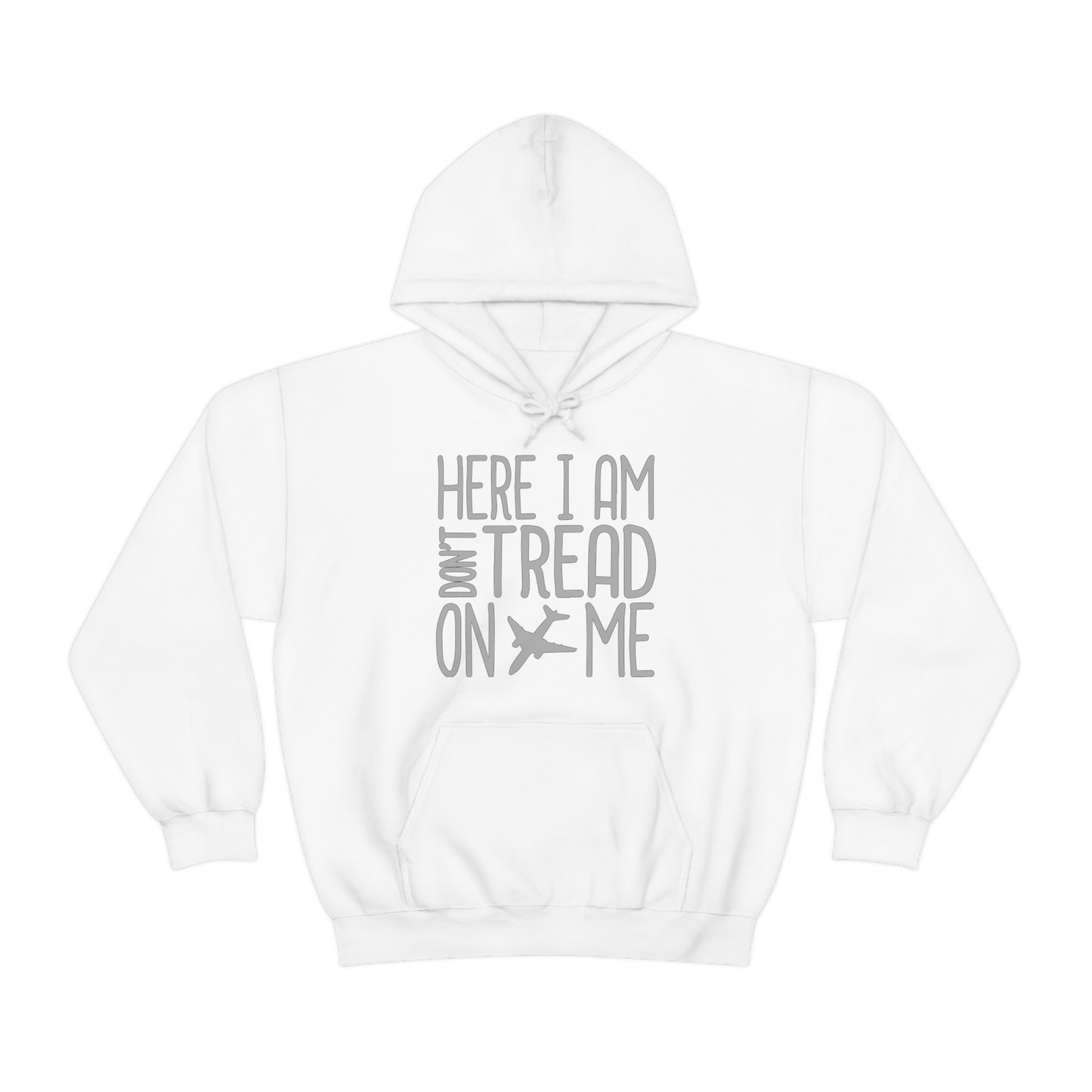 HERE I AM DON'T TREAD ON ME Hoodie