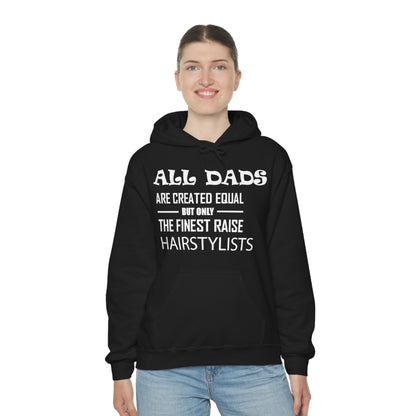 Dads Raise Hairstylist Hoodie