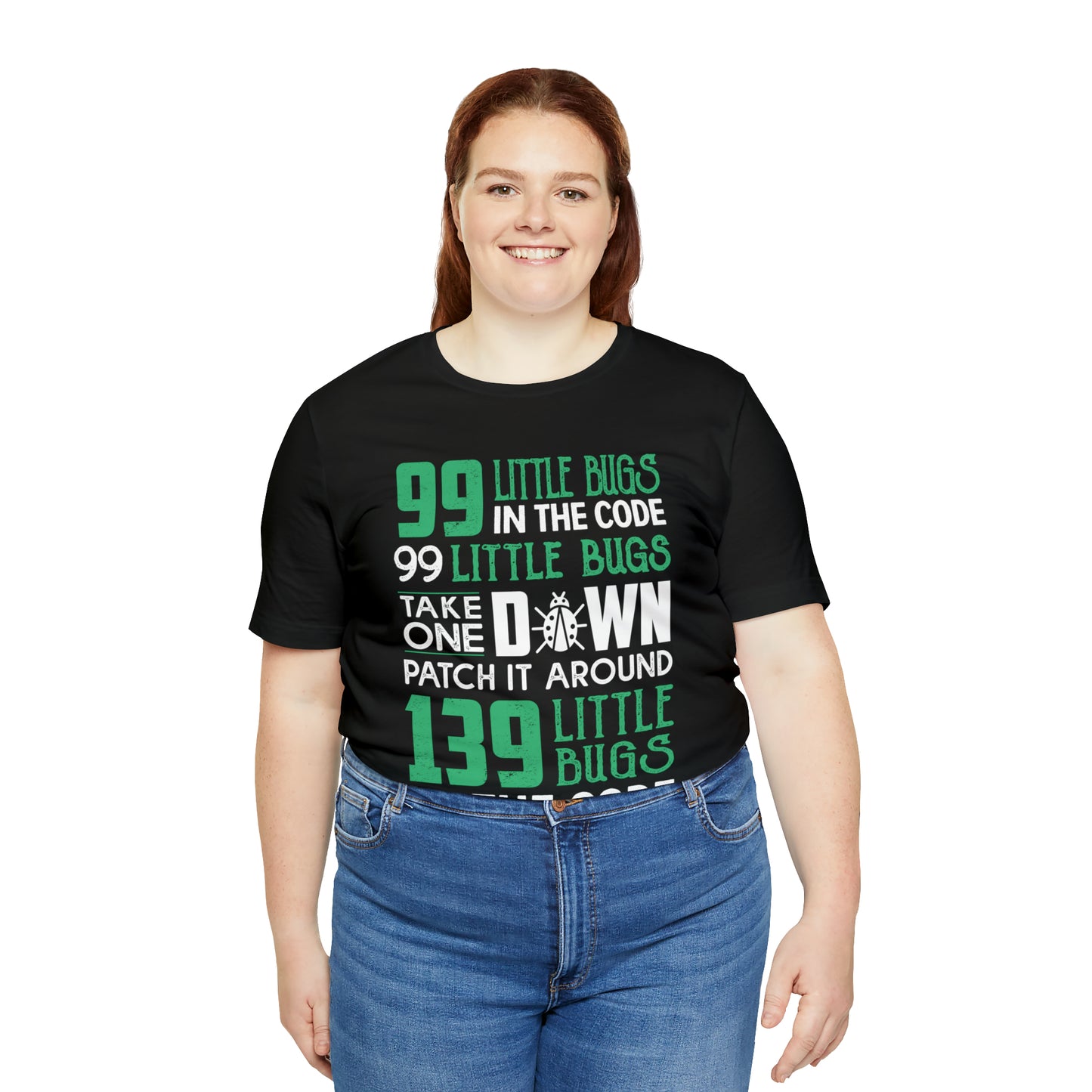 99 Little bugs in the code T-Shirt