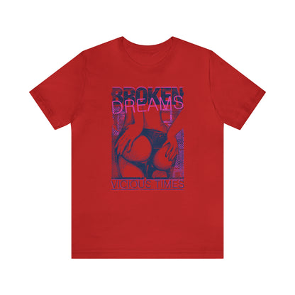 Broken dreams T-Shirt