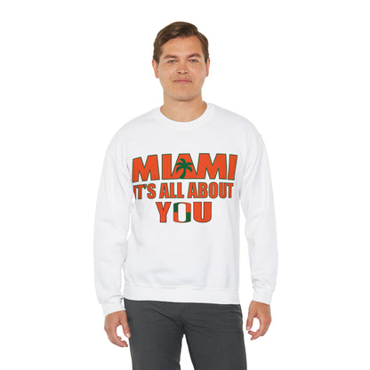 Miami is all about you Crewneck Sweatshirt