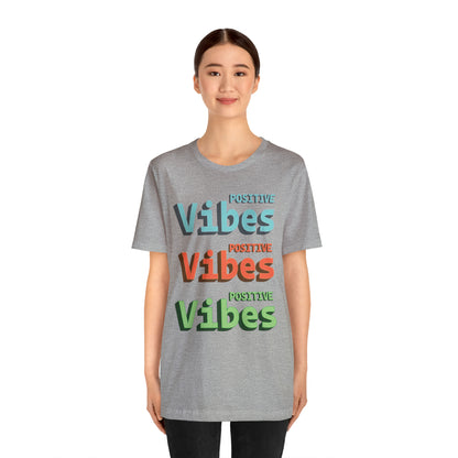 Positive Vibes T-Shirt