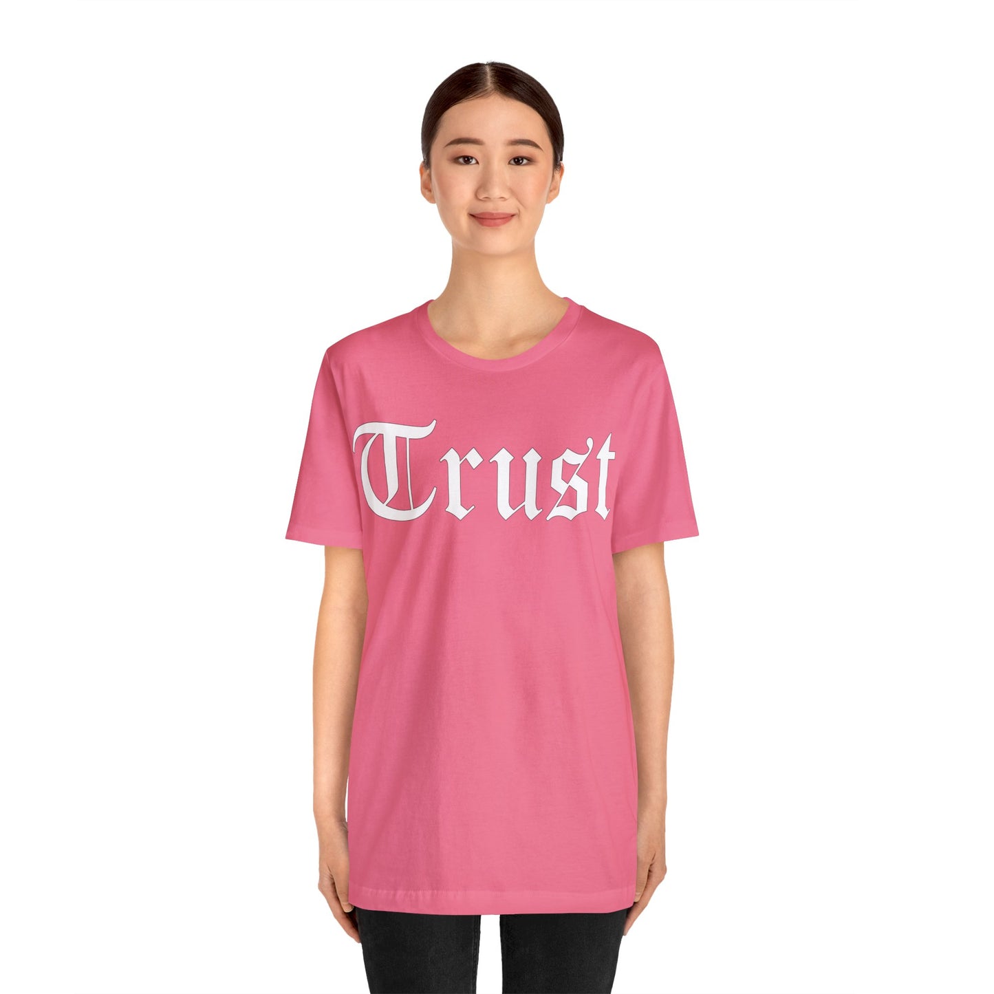 Trust 1 T-Shirt