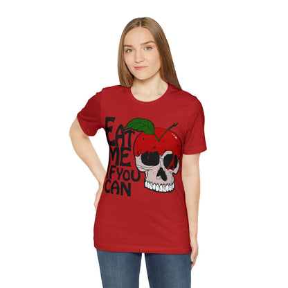 Eat me if you can T-Shirt