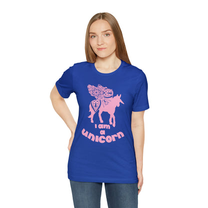 I am a Unicorn T-Shirt