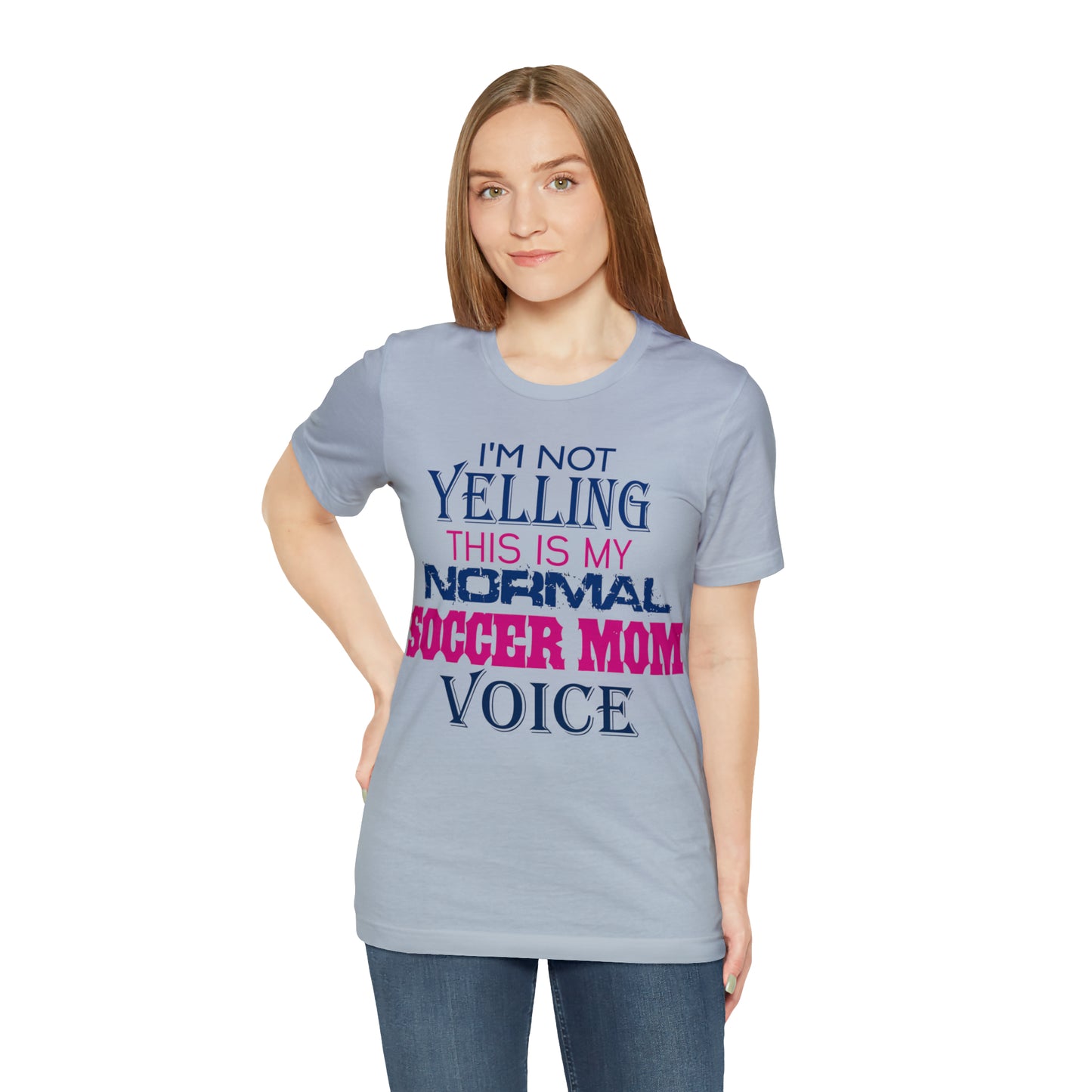 I'm not yelling I'm a normal soccer mom T-Shirt