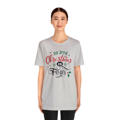 The joy of Christmas is family T-Shirt