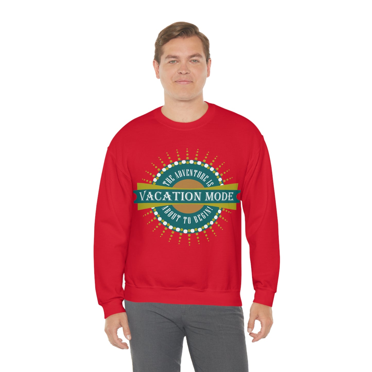 Vacation Mode The Adventure Is About To Begin Crewneck Sweatshirt