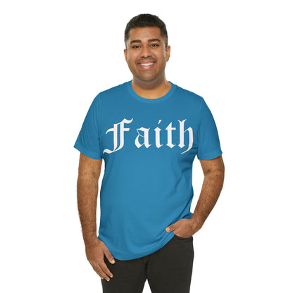 Faith 1 T-Shirt