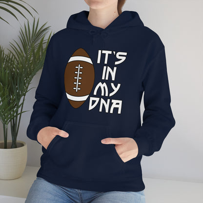 Football is in my DNA Hoodie