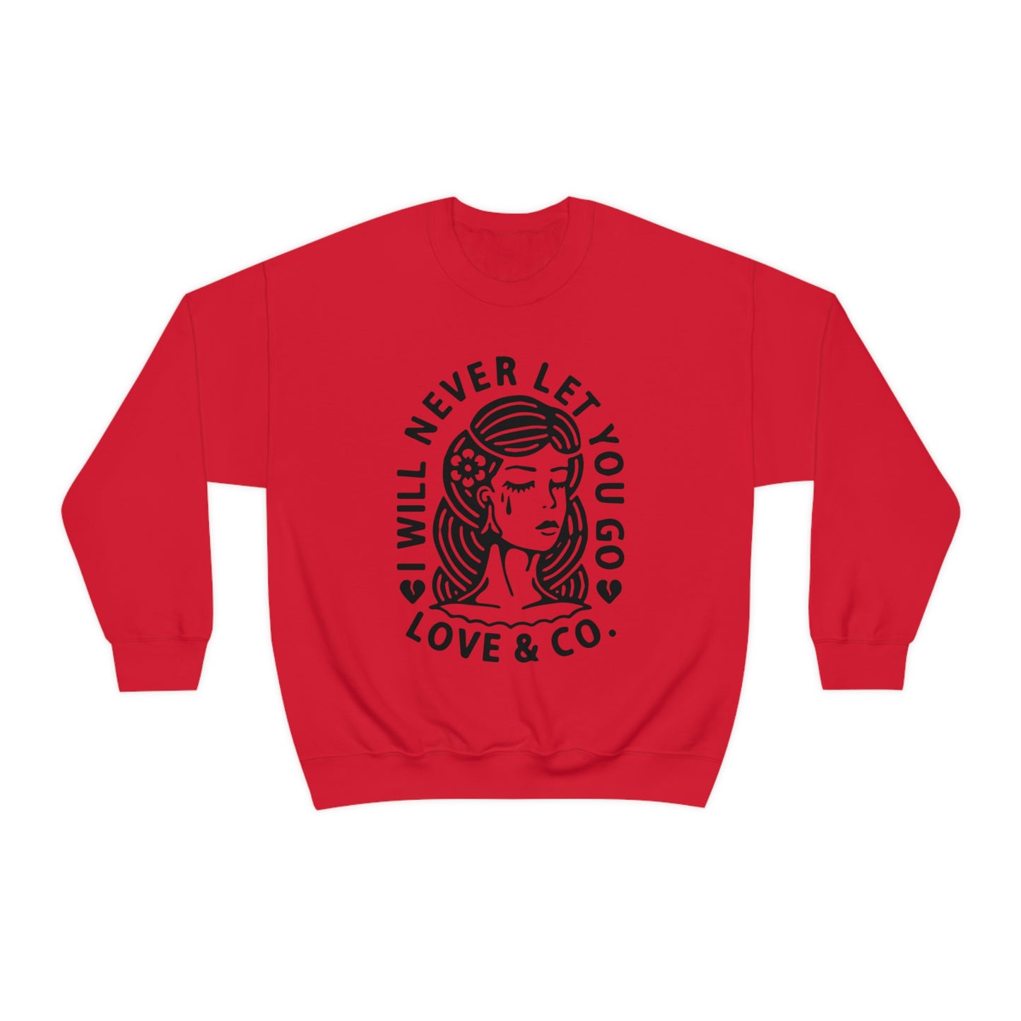 Never let you go Crewneck Sweatshirt