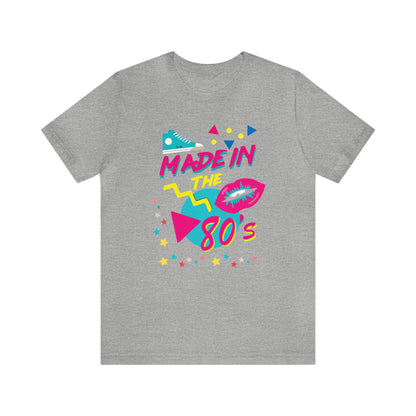 Made in the 80's T-Shirt