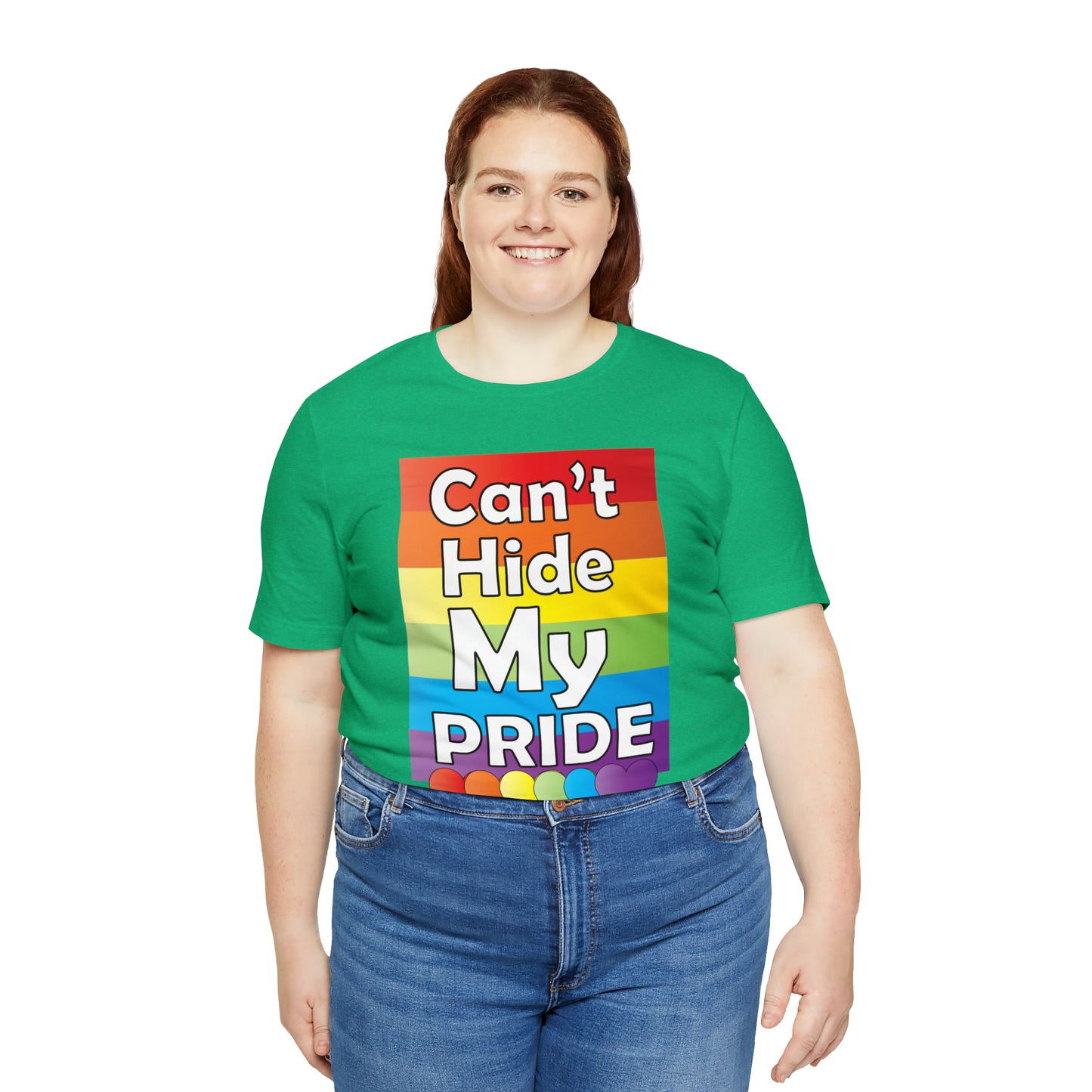 Can't hide my PRIDE T-Shirt