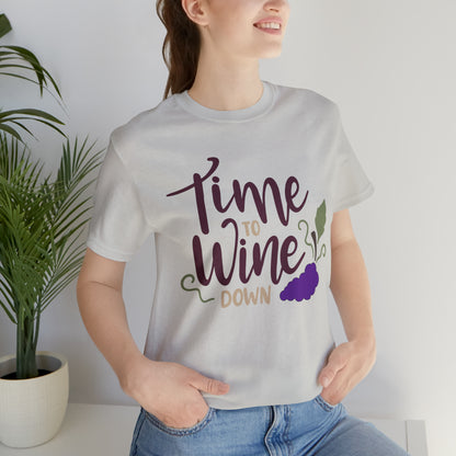 Time_to_wine_down T-Shirt