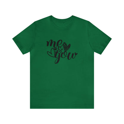 Me and you T-Shirt