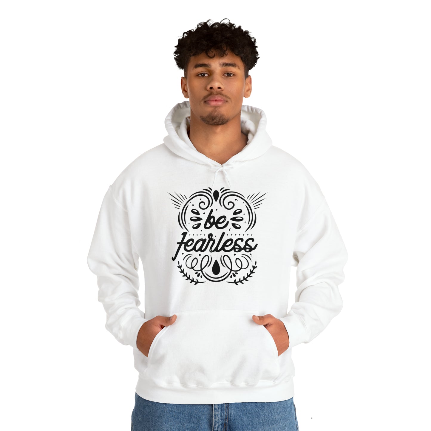 Be fearless Hoodie