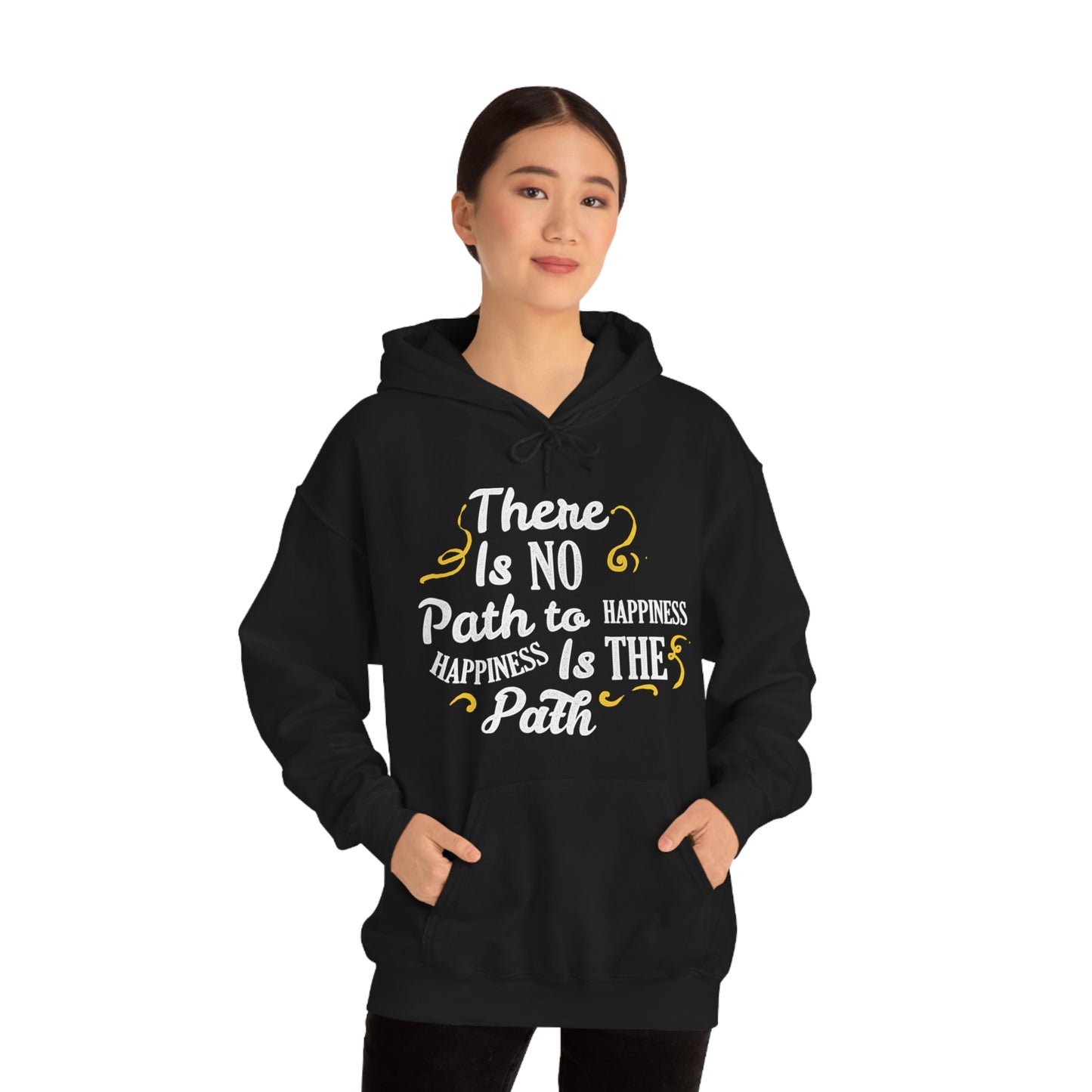 There Is No Path To Happiness Hoodie