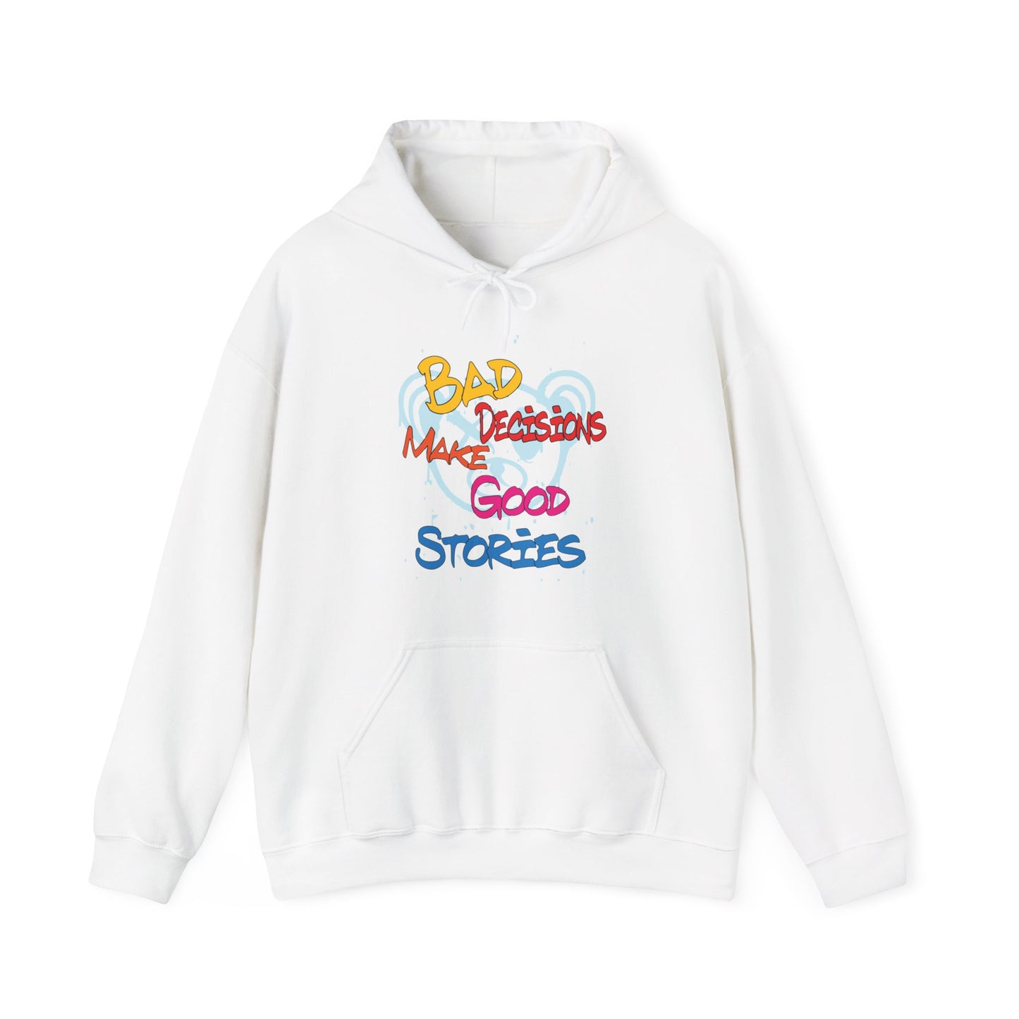 Bad decisions make good stories hoodie