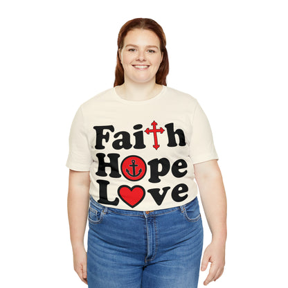 Faith Hope Love T-Shirt