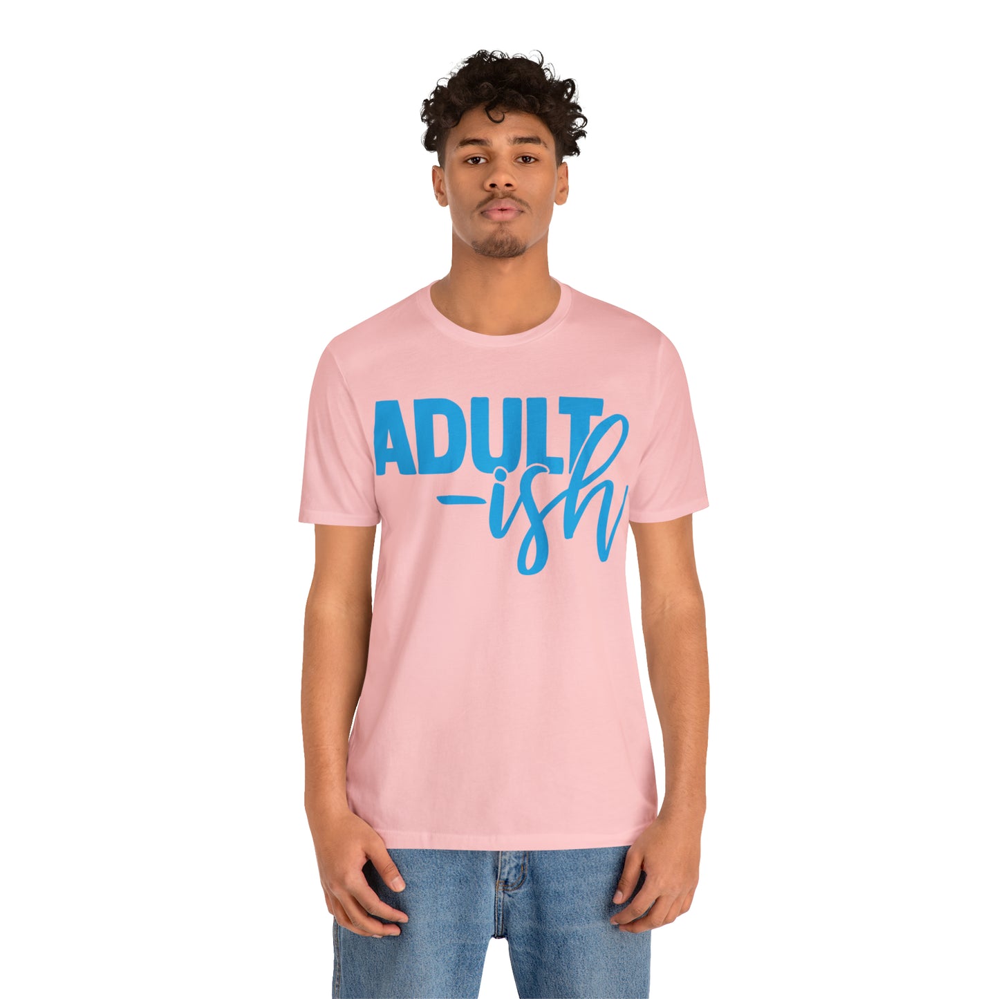 Adult-ish T-Shirt