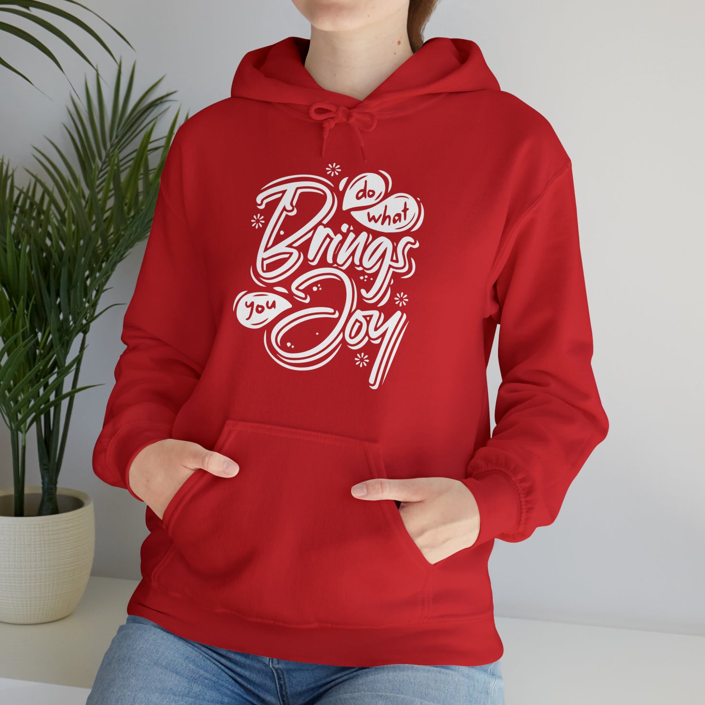 Do what brings you Joy Hoodie