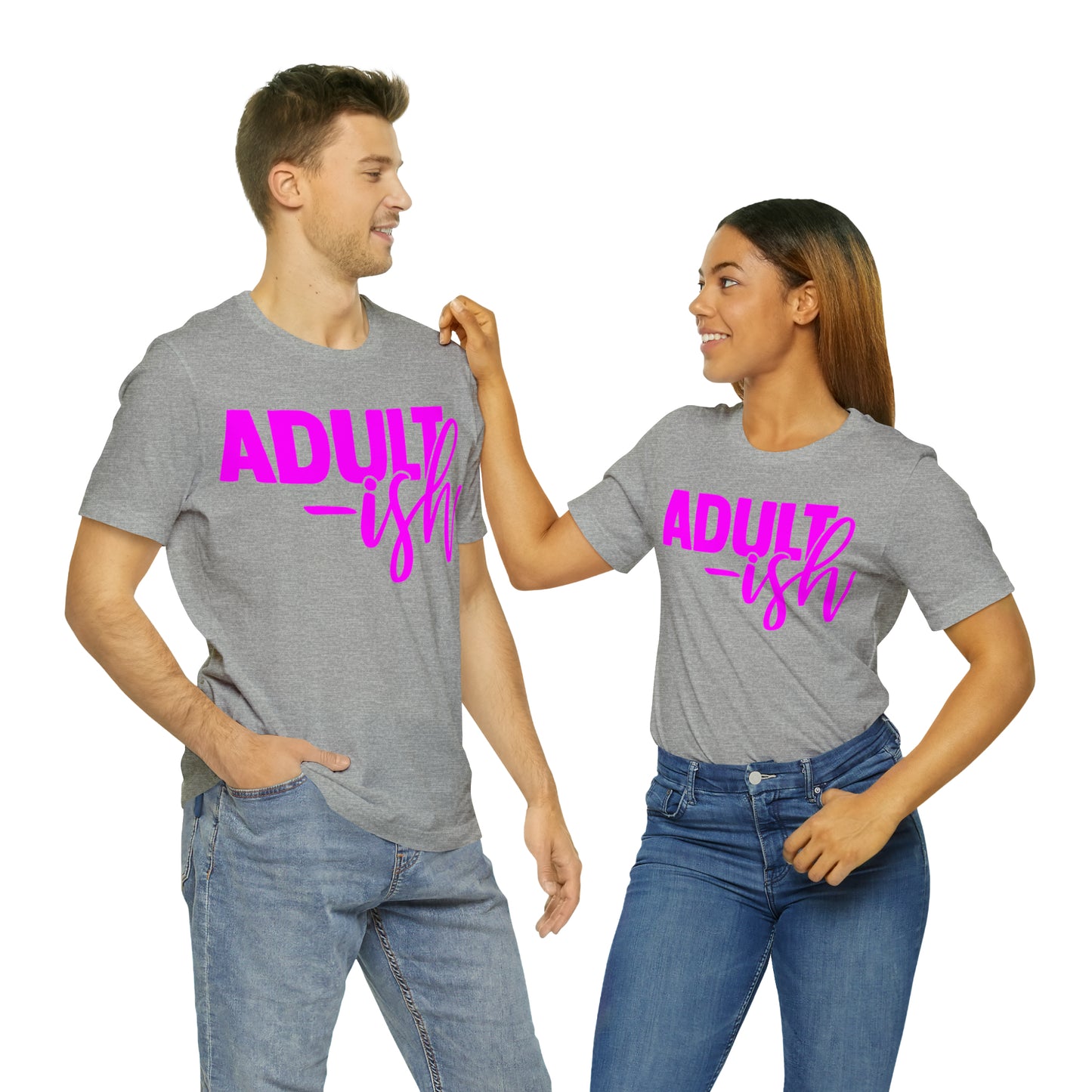 Adult-ish T-Shirt