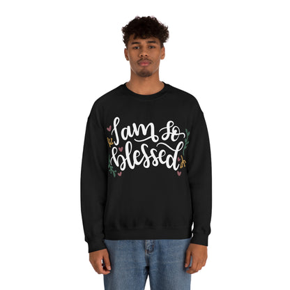 I am so blessed Crewneck Sweatshirt