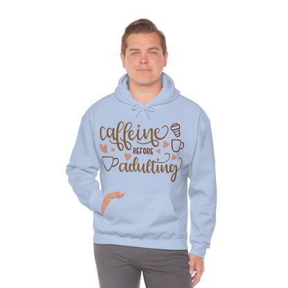 Caffeine before adulting Hoodie