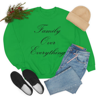 Family Over Everything Crewneck Sweatshirt