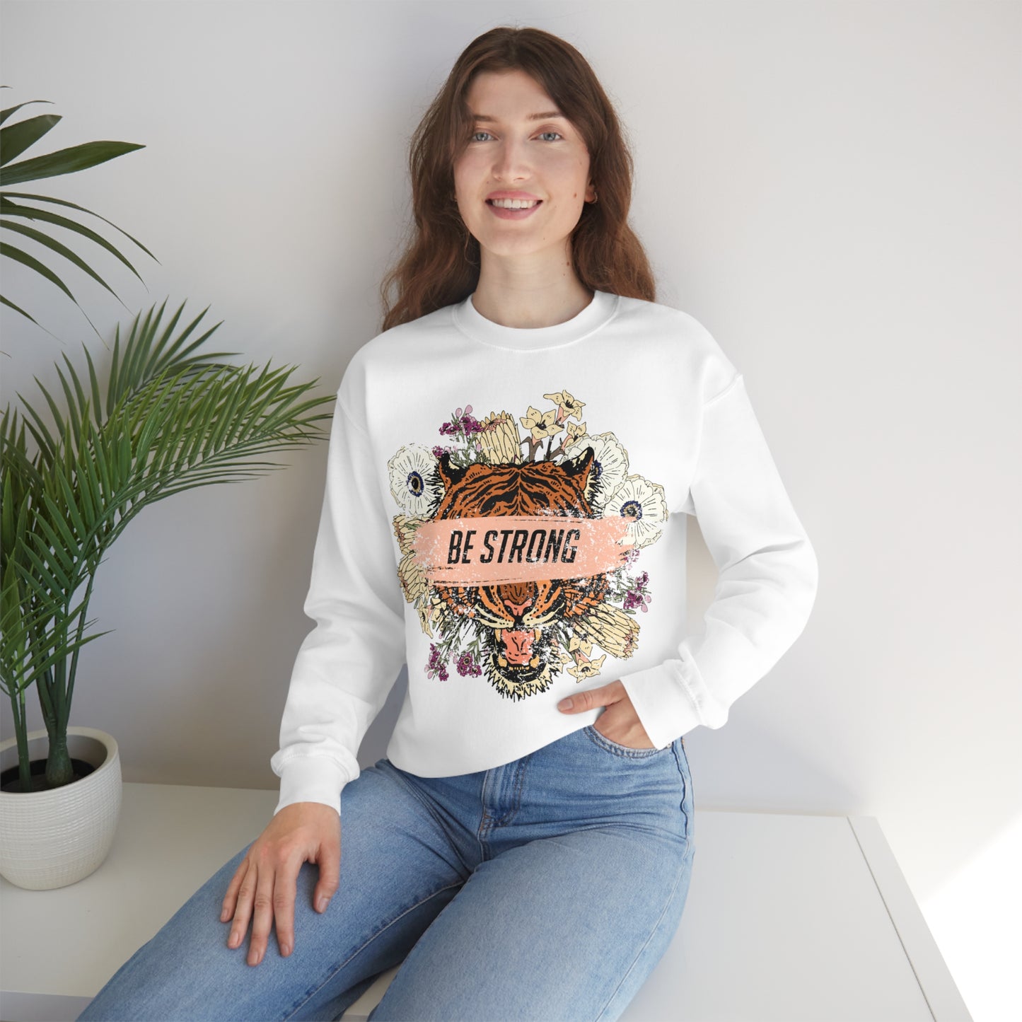 Be Strong Like a Tiger Crewneck Sweatshirt