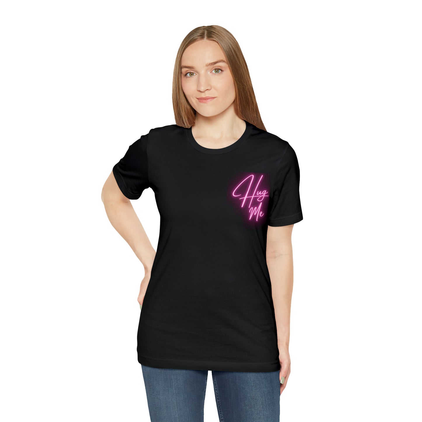 Hug Me T-Shirt