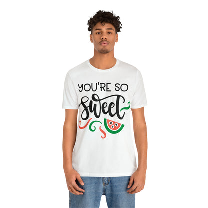 You_are_so_sweet T-Shirt