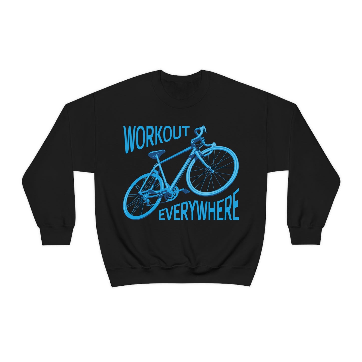 Workout everywhere bike Crewneck Sweatshirt