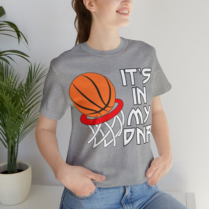 Basketball is in my DNA T-Shirt