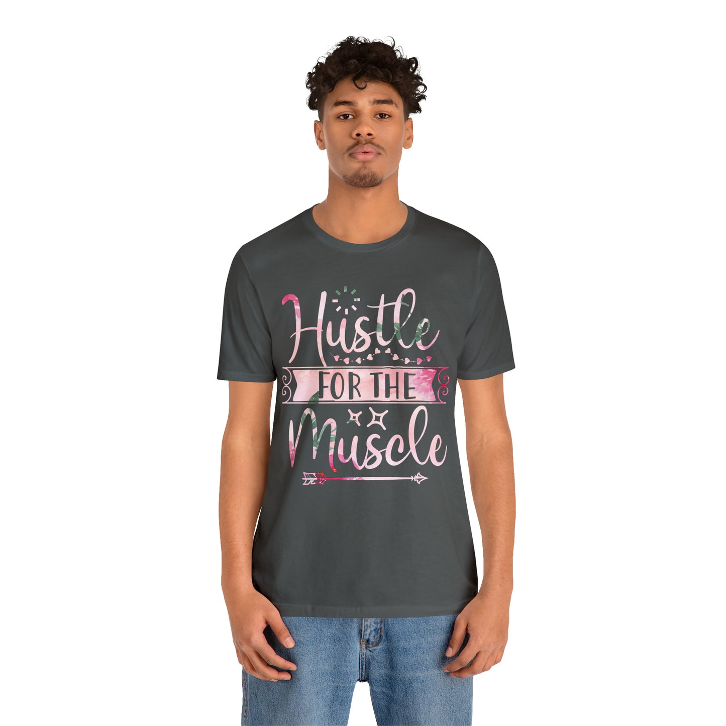 Hustle for the Muscle T-Shirt