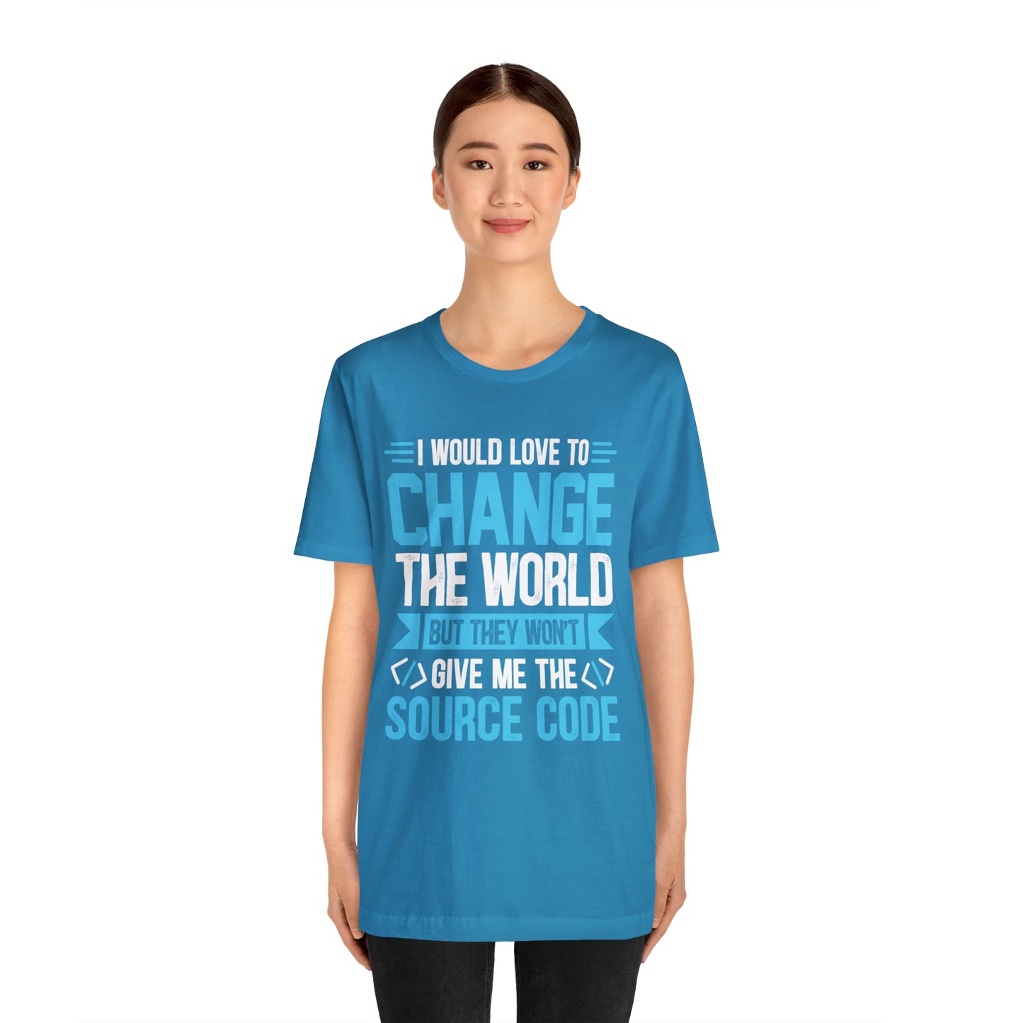 I would love to change the world T-Shirt