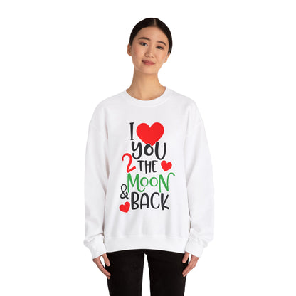 Love you 2 the moon and back Crewneck Sweatshirt