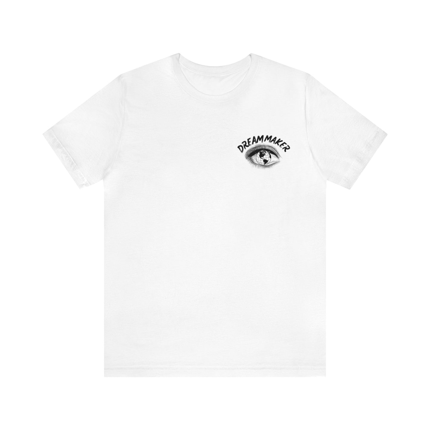 Dream Maker all in the Eyes T-Shirt