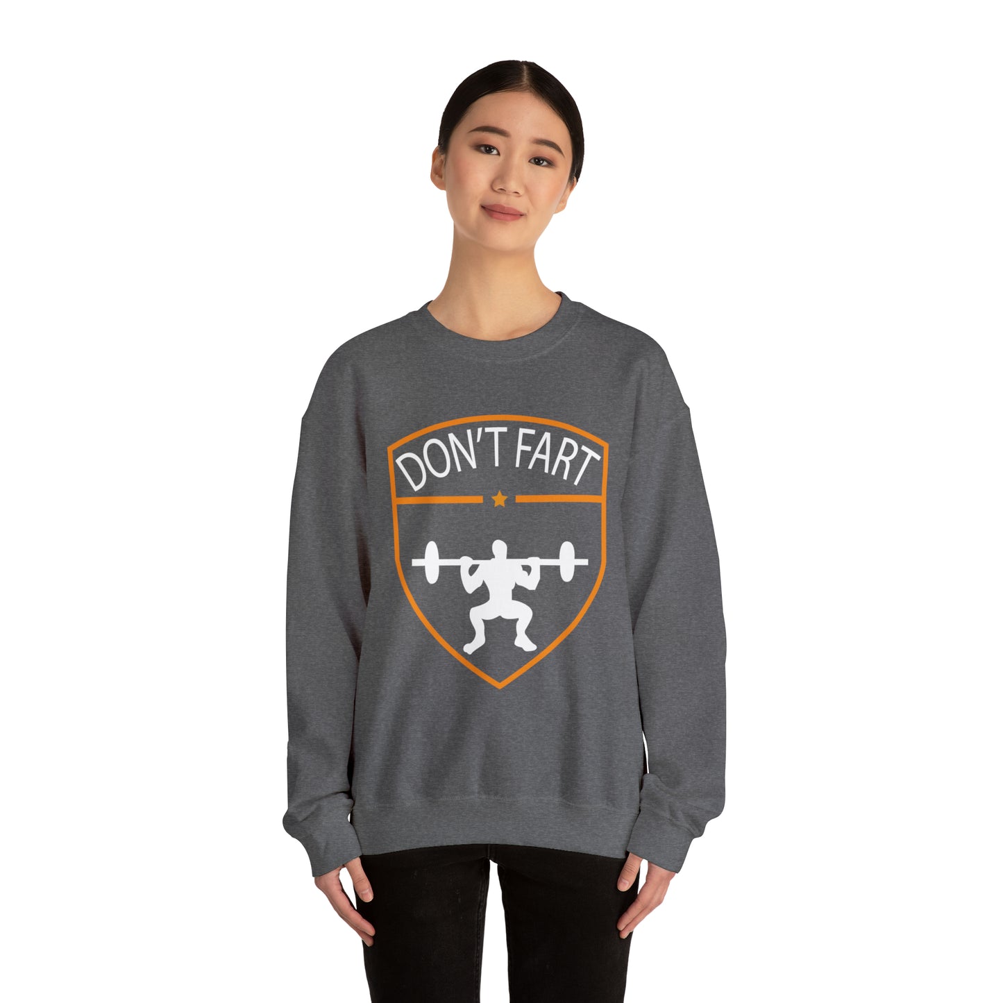 Don't fart Crewneck Sweatshirt