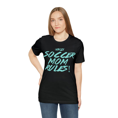 Soccer mom rules T-Shirt